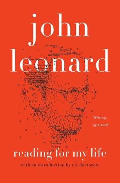 Reading for My Life, John Leonard - Ebook - 9781101561003