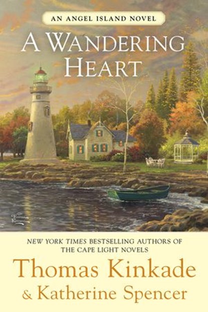 A Wandering Heart, Thomas Kinkade ; Katherine Spencer - Ebook - 9781101561362