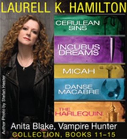Laurell K. Hamilton's Anita Blake, Vampire Hunter collection 11-15, Laurell K. Hamilton - Ebook - 9781101562093