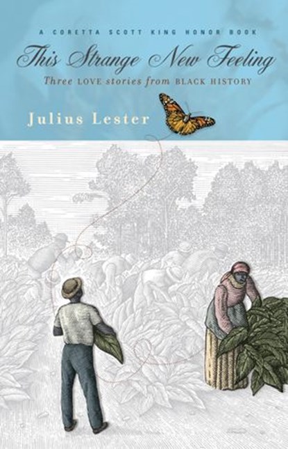 This Strange New Feeling, Julius Lester - Ebook - 9781101563717
