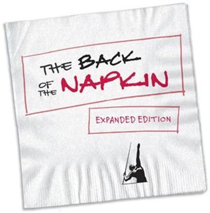 The Back of the Napkin (Expanded Edition), Dan Roam - Ebook - 9781101565919