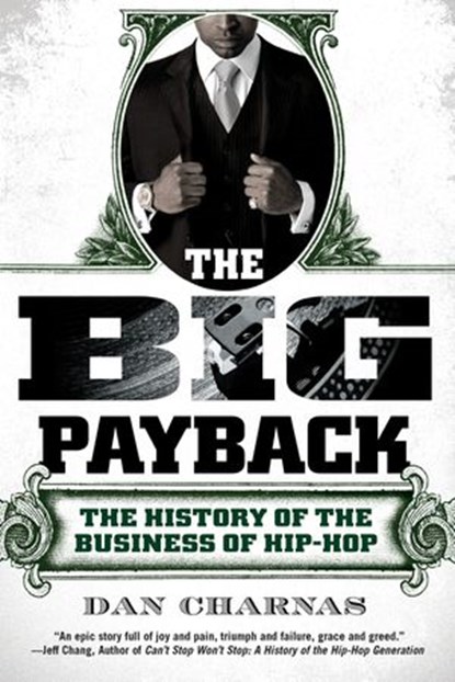 The Big Payback, Dan Charnas - Ebook - 9781101568118