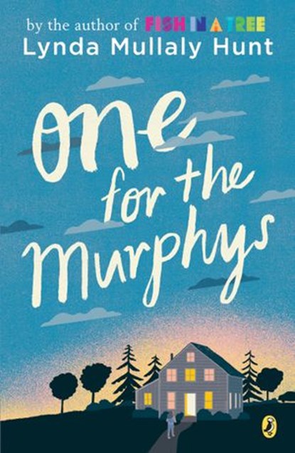 One for the Murphys, Lynda Mullaly Hunt - Ebook - 9781101572122