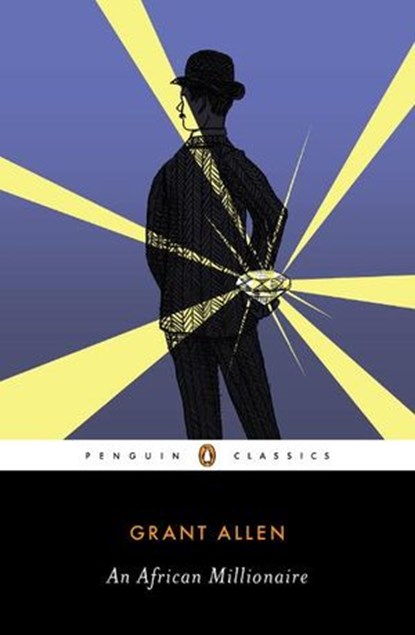 An African Millionaire, Grant Allen - Ebook - 9781101574935