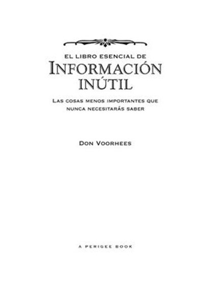 El Libro Esencial de Informacíon inútil, Don Voorhees - Ebook - 9781101575079