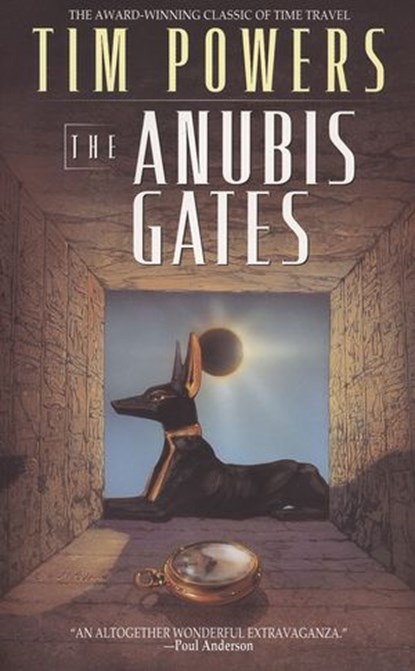 The Anubis Gates, Tim Powers - Ebook - 9781101575895