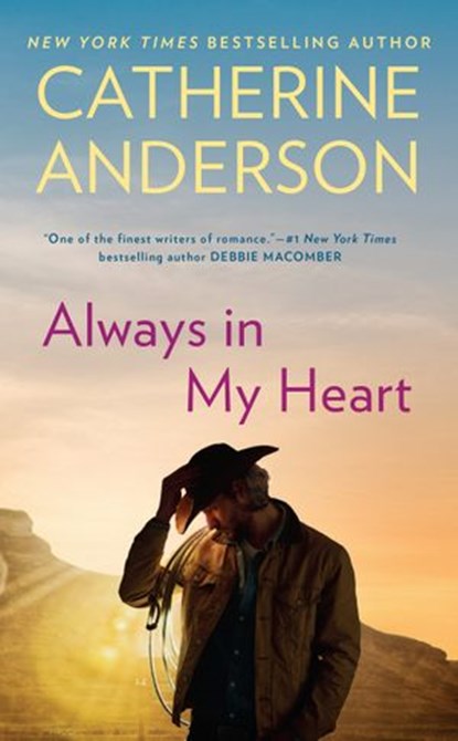 Always in My Heart, Catherine Anderson - Ebook - 9781101575901