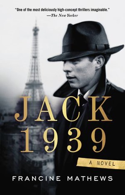 Jack 1939, Francine Mathews - Ebook - 9781101588857