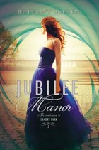 Jubilee Manor | Bethany Hagen | 
