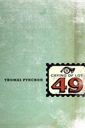 The Crying of Lot 49 | Thomas Pynchon | 