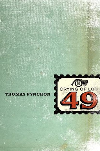 The Crying of Lot 49, Thomas Pynchon - Ebook - 9781101594605