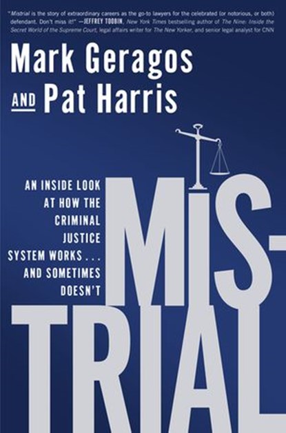 Mistrial, Mark Geragos ; Pat Harris - Ebook - 9781101595015