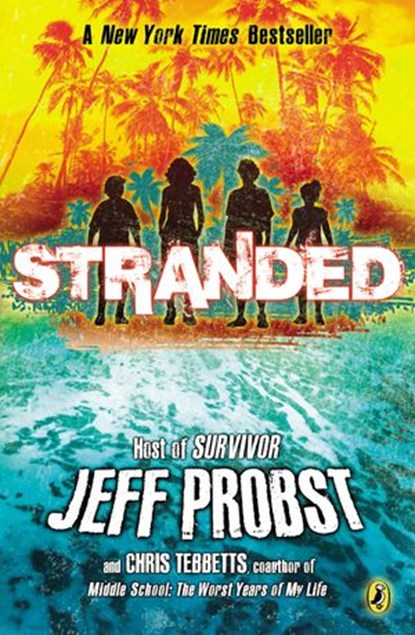 Stranded, Jeff Probst ; Christopher Tebbetts - Ebook - 9781101595466