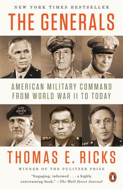 The Generals, Thomas E. Ricks - Ebook - 9781101595930