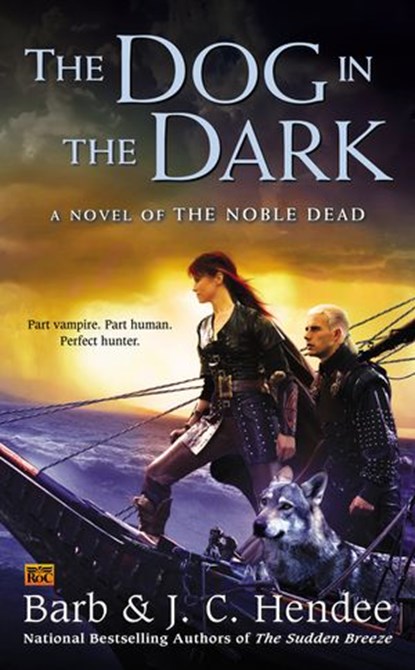 The Dog in the Dark, Barb Hendee ; J.C. Hendee - Ebook - 9781101598627