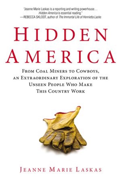Hidden America, Jeanne Marie Laskas - Ebook - 9781101600566