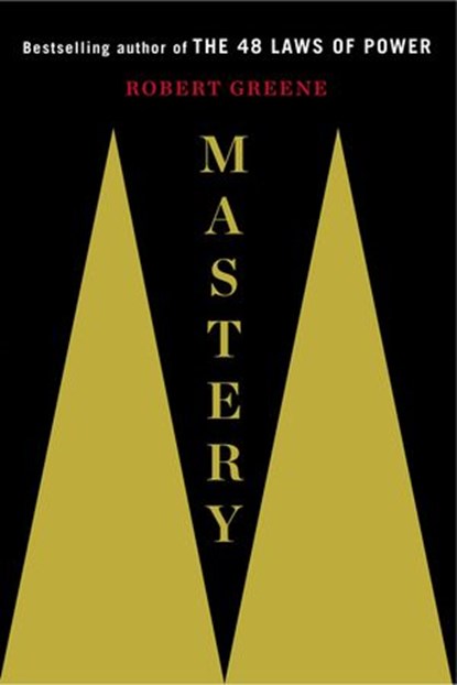 Mastery, Robert Greene - Ebook - 9781101601020