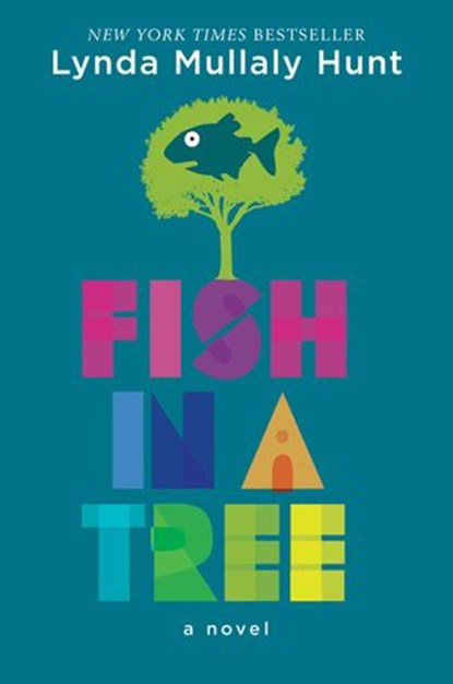 Fish in a Tree, Lynda Mullaly Hunt - Ebook - 9781101601327