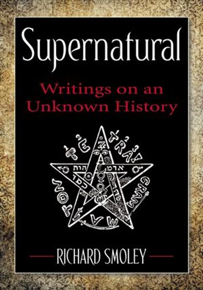 Supernatural, Richard Smoley - Ebook - 9781101602751