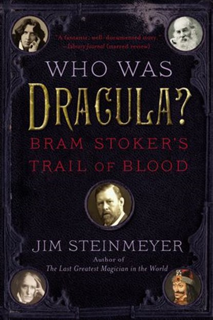 Who Was Dracula?, Jim Steinmeyer - Ebook - 9781101602775