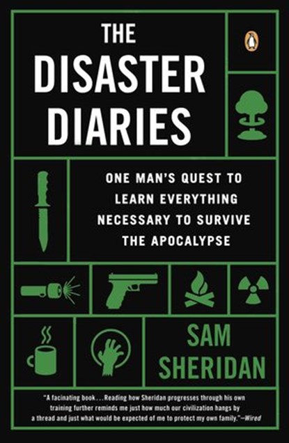 The Disaster Diaries, Sam Sheridan - Ebook - 9781101605868