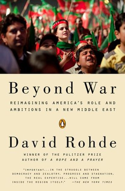 Beyond War, David Rohde - Ebook - 9781101606216