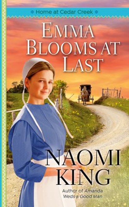 Emma Blooms at Last, Naomi King - Ebook - 9781101608432
