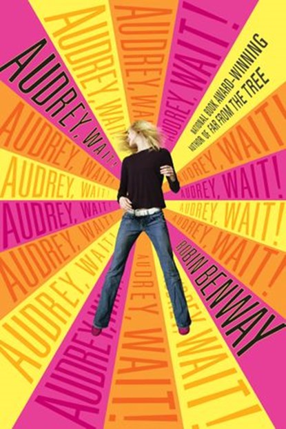 Audrey, Wait!, Robin Benway - Ebook - 9781101610091