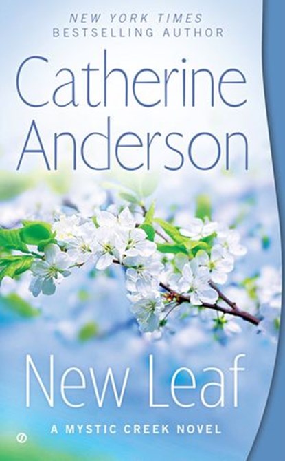 New Leaf, Catherine Anderson - Ebook - 9781101611234