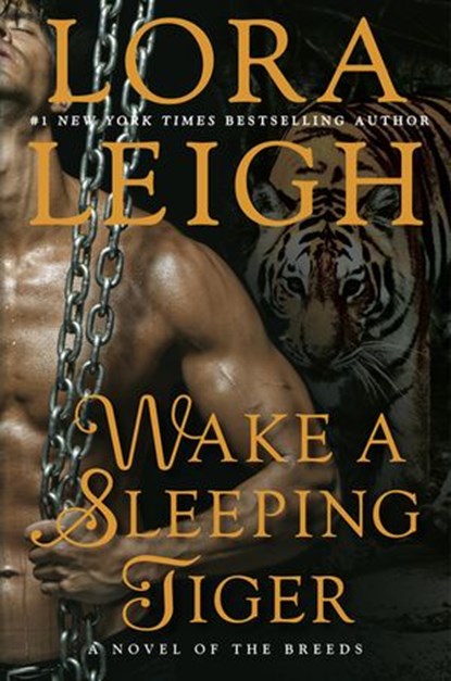 Wake a Sleeping Tiger, Lora Leigh - Ebook - 9781101612514