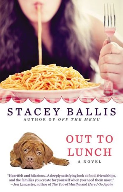 Out to Lunch, Stacey Ballis - Ebook - 9781101612545