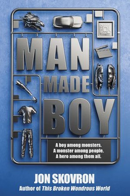 Man Made Boy, Jon Skovron - Ebook - 9781101612903