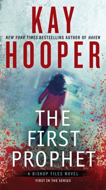 The First Prophet, Kay Hooper - Ebook - 9781101613368