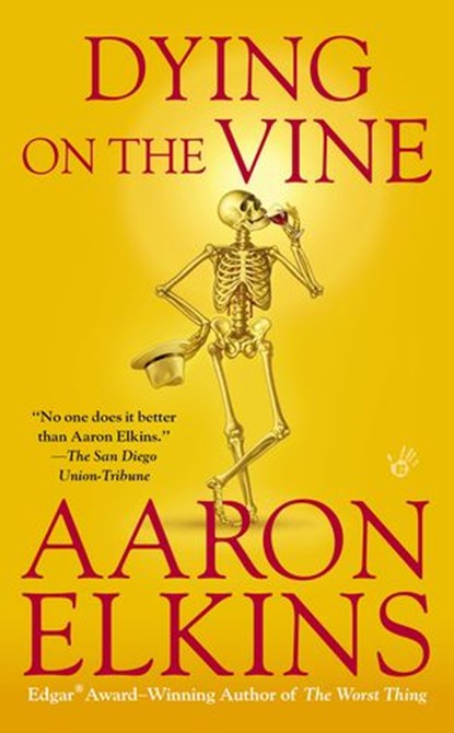 Dying on the Vine, Aaron Elkins - Ebook - 9781101613498