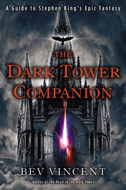The Dark Tower Companion, Bev Vincent - Ebook - 9781101615102