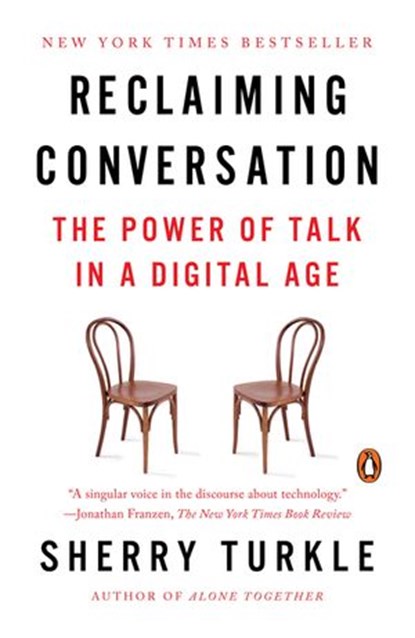Reclaiming Conversation, Sherry Turkle - Ebook - 9781101617397