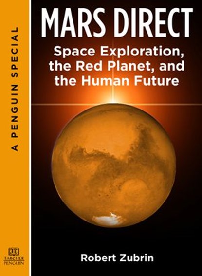 Mars Direct, Robert Zubrin - Ebook - 9781101617861