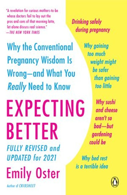 Expecting Better, Emily Oster - Ebook - 9781101617939