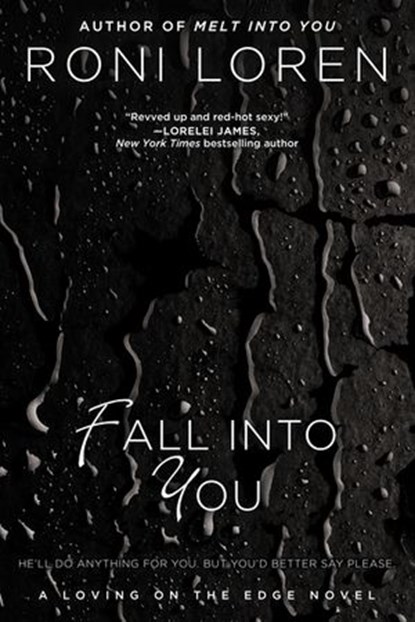 Fall Into You, Roni Loren - Ebook - 9781101618905