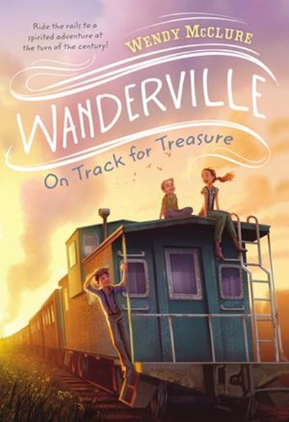 On Track for Treasure, Wendy McClure - Ebook - 9781101619186
