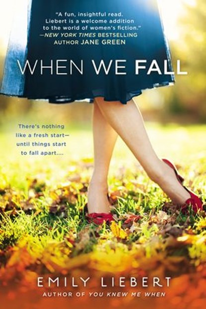 When We Fall, Emily Liebert - Ebook - 9781101620489