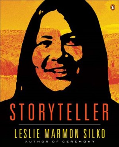Storyteller, Leslie Marmon Silko - Ebook - 9781101621912