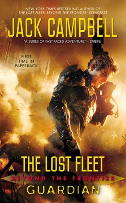 The Lost Fleet: Beyond the Frontier: Guardian, Jack Campbell - Ebook - 9781101622469