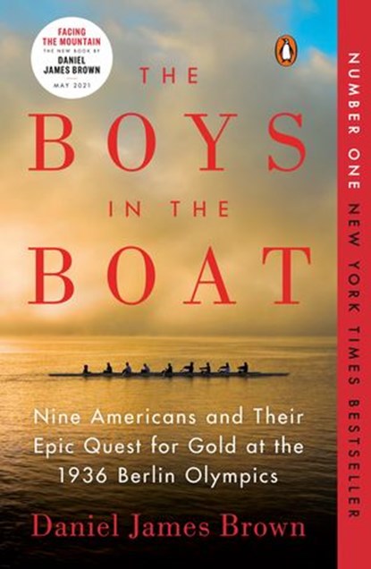 The Boys in the Boat, Daniel James Brown - Ebook - 9781101622742