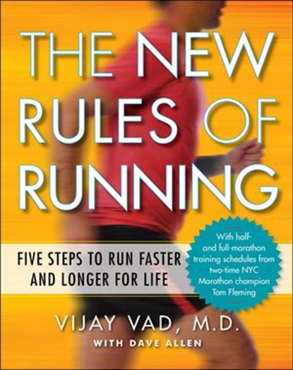 The New Rules of Running, Dave Allen ; Vijay Vad M.D. - Ebook - 9781101623657