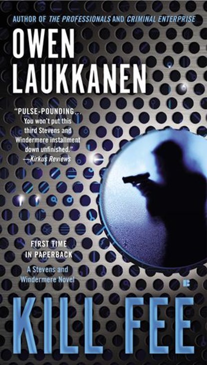 Kill Fee, Owen Laukkanen - Ebook - 9781101624777