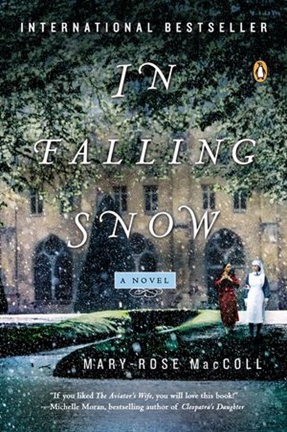In Falling Snow, Mary-Rose MacColl - Ebook - 9781101625019