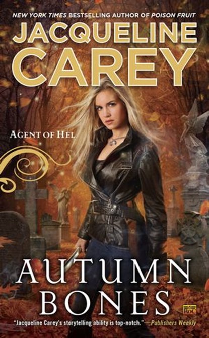 Autumn Bones, Jacqueline Carey - Ebook - 9781101626528