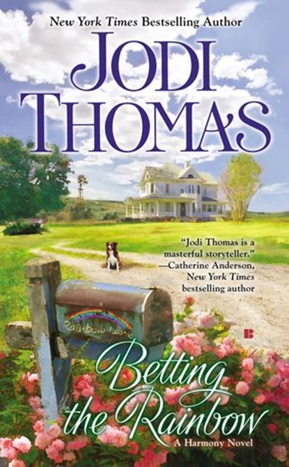 Betting the Rainbow, Jodi Thomas - Ebook - 9781101626948
