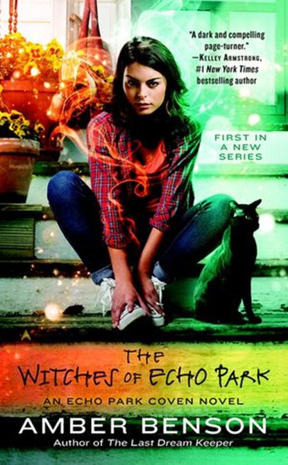 The Witches of Echo Park, Amber Benson - Ebook - 9781101630433